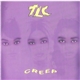 TLC - Creep