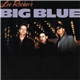 Lee Rocker - Lee Rocker's Big Blue