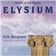 Erik Berglund - Elysium (Abode Of The Angels)