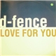 D-Fence - Love For You