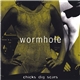 Wormhole - Chicks Dig Scars