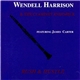 Wendell Harrison - Rush & Hustle